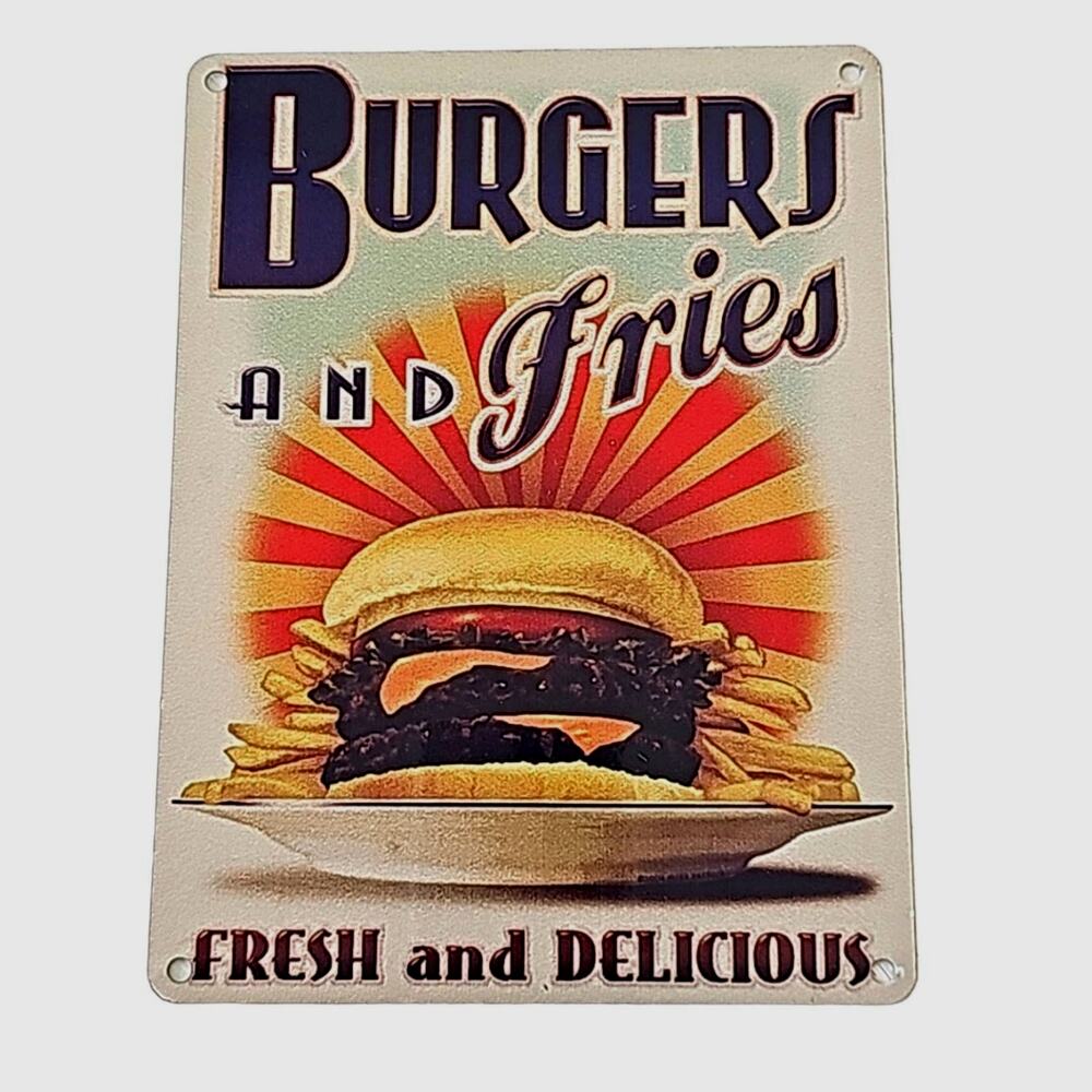 Burgers and Fries Fresh and Delicious Sign Restaurant Kitchen Decor 8" T x 6"W